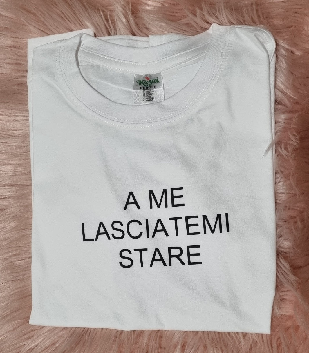 T-shirt lasciatemi stare