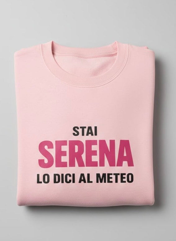 Felpa stai serena