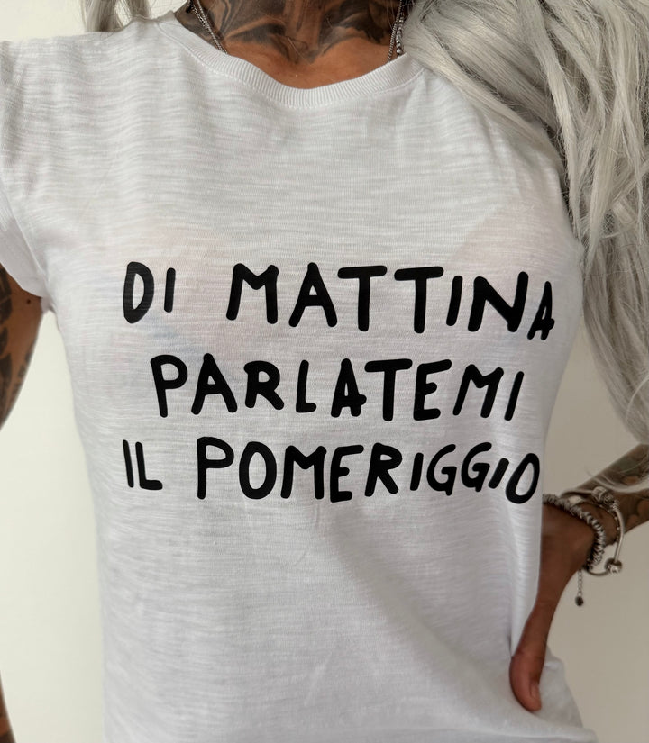 T-shirt parlatemi il pomeriggio
