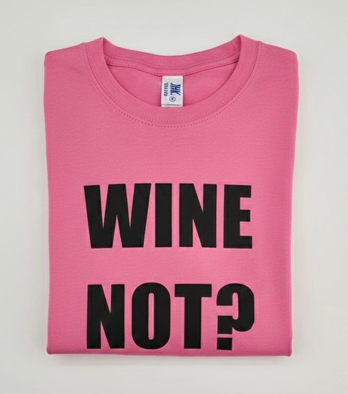 T-shirt Wine not