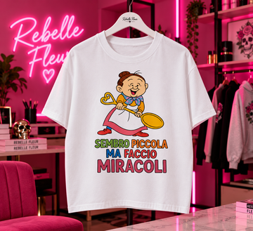 T-shirt faccio miracoli