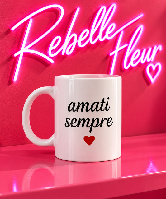 Tazza amati sempre