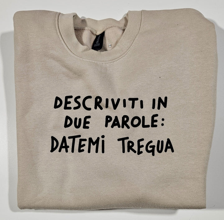 Felpa datemi tregua