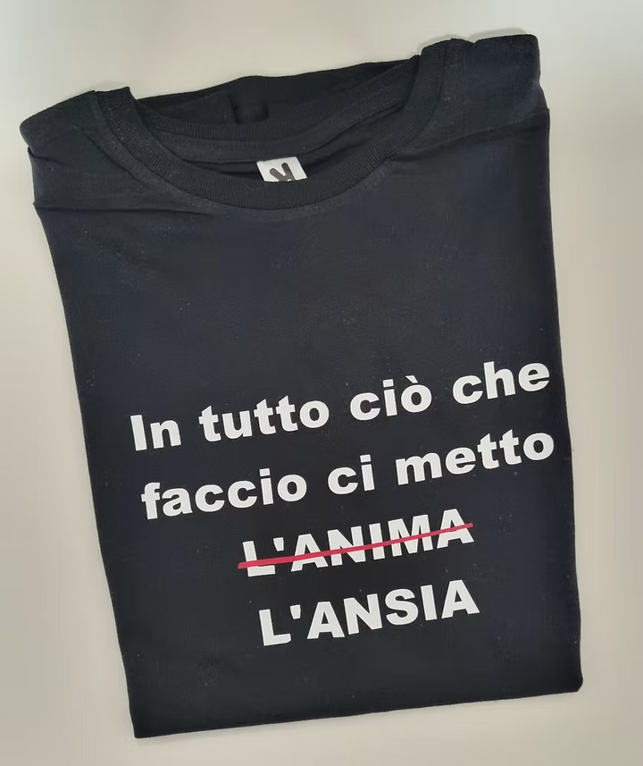 T-shirt ci metto l'ansia