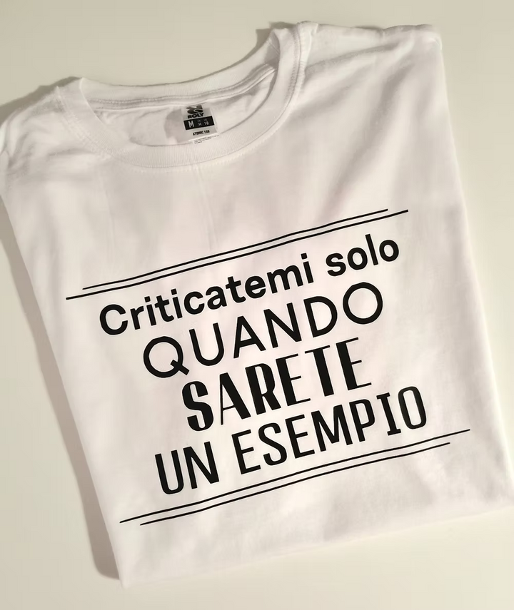 T-shirt quando sarete un esempio