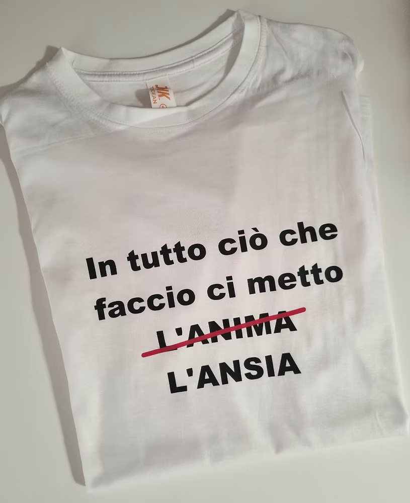 T-shirt ci metto l'ansia