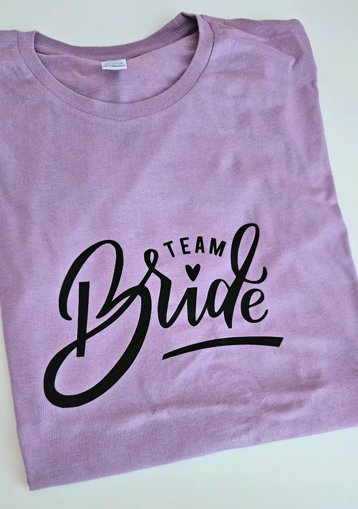 Team Bride shirt loud