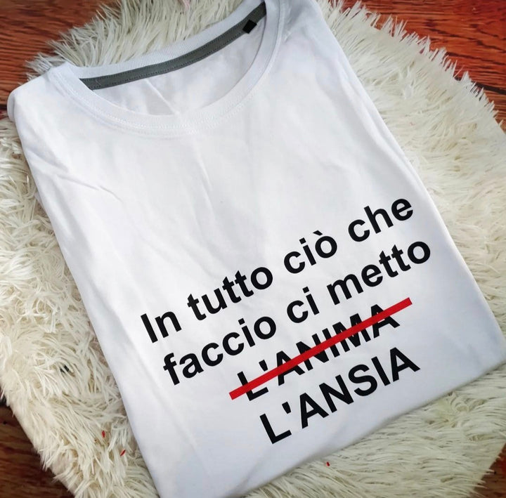 T-shirt ci metto l'ansia
